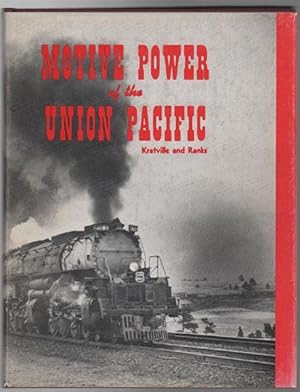 Bild des Verkufers fr Motive Power of the Union Pacific. zum Verkauf von Time Booksellers