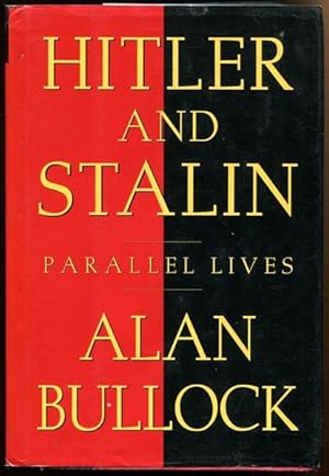 Imagen del vendedor de Hitler and Stalin. Parallel Lives. a la venta por Time Booksellers