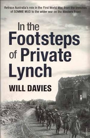 Seller image for In the Footsteps of Private Lynch for sale by Adelaide Booksellers
