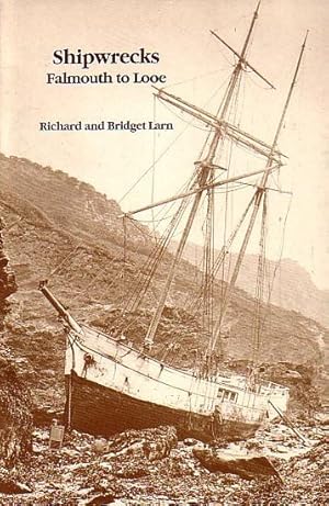 Immagine del venditore per SHIPWRECKS - Falmouth to Looe venduto da Jean-Louis Boglio Maritime Books