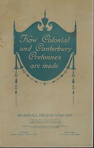 Bild des Verkufers fr How Colonial and Canterbury Cretonnes are made zum Verkauf von Mike's Library LLC