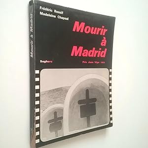 Imagen del vendedor de Mourir  Madrid a la venta por MAUTALOS LIBRERA