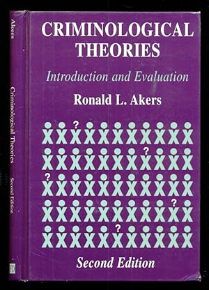 Seller image for Criminological Theories: Introduction and Evaluation - Second Edition for sale by Don's Book Store