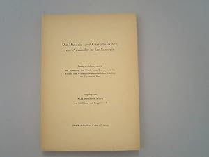 Imagen del vendedor de Die Handels- und Gewerbefreiheit der Auslnder in der Schweiz. a la venta por Antiquariat Bookfarm