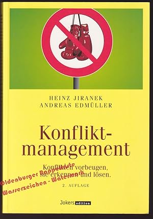 Konfliktmanagement - Konflikte vorbeugen, sie erkennen und lösen - Edmüller,Andreas /Jiranek, Heinz