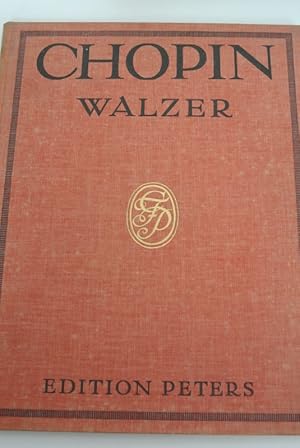 Walzer von Fr. Chopin. Kritisch revidiert und mit Fingersatz versehen von Hermann Scholtz. (= VN ...
