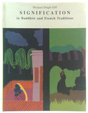 Bild des Verkufers fr Signification in Buddhist and French Traditions zum Verkauf von PsychoBabel & Skoob Books