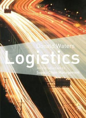 Imagen del vendedor de Logistics: An Introduction to Supply Chain Management a la venta por Modernes Antiquariat an der Kyll