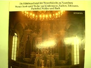 Die Hildebrandtorgel der Wenzelkirche zu Naumburg,