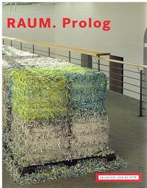 Immagine del venditore per Raum. Prolog. venduto da Antiquariat Bernd Preler
