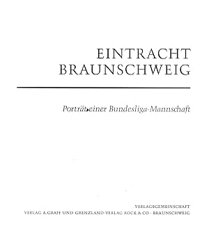 Bild des Verkäufers für Eintracht Braunschweig - Porträt einer Bundesligamannschaft. (Originalausgabe 1967) zum Verkauf von Libro-Colonia (Preise inkl. MwSt.)