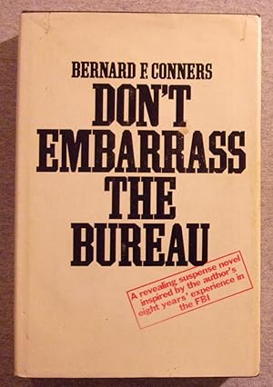 Seller image for Don't Embarrass the Bureau for sale by Book Nook