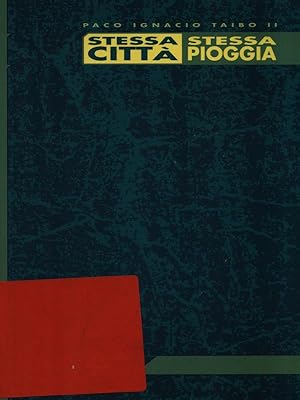 Bild des Verkufers fr Stessa citta' stessa pioggia zum Verkauf von Librodifaccia