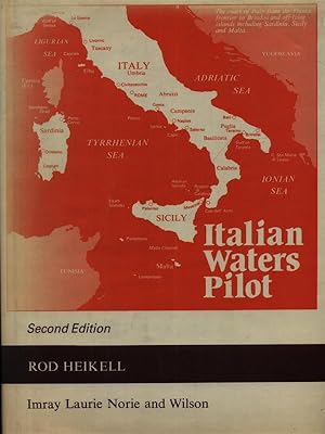 Bild des Verkufers fr Italian Waters Pilot. A Yacht Guide to The West Coast of Italy zum Verkauf von Miliardi di Parole