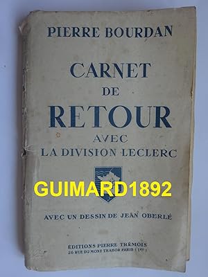 Imagen del vendedor de Carnet de retour avec la division Leclerc a la venta por Librairie Michel Giraud