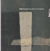 Bild des Verkufers fr Ralph Freeman - Foundations & Fragments zum Verkauf von timkcbooks (Member of Booksellers Association)