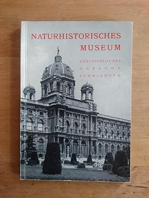 Naturhistorisches Museum in Wien - Die Geschichte der Wiener naturhistorischen Sammlungen