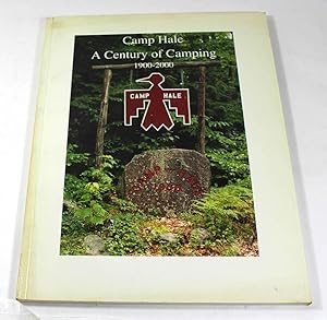 Camp Hale: A Century of Camping, 1900-2000