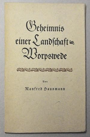 Manfred Hausmann, Geheimnis einer Landschaft 1940
