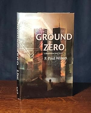 Seller image for Ground Zero: A Repairman Jack Novel for sale by Moroccobound Fine Books, IOBA