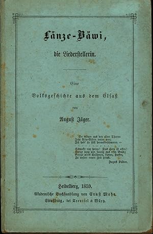 Bild des Verkufers fr Lnze-Bwi, die Liederstellerin,Eine Volksgeschichte aus dem Elsa, zum Verkauf von Antiquariat Kastanienhof