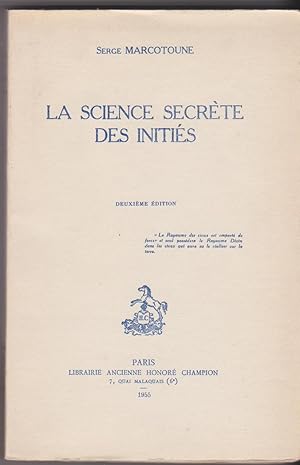 La science secrète des initiés - deuxième édition