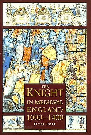 Seller image for The Knight in Medieval England 1000-1400 for sale by M Godding Books Ltd