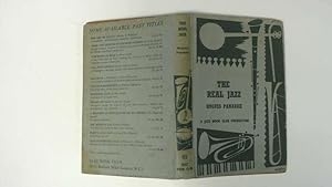 Seller image for The Real Jazz - Revised and Enlarged Edition (Jazz Book Club) for sale by Goldstone Rare Books