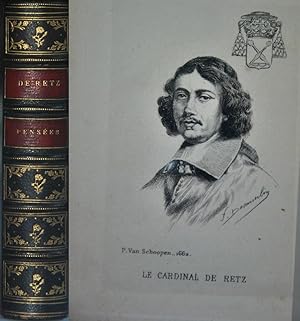 Pensées du Cardinal de Retz, extraites de ses Mémoires et précédées d'une introduction par Charle...