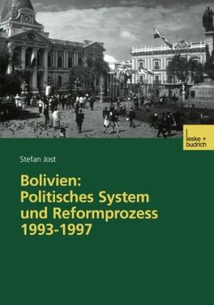 Seller image for Bolivien: Politisches System und Reformprozess 1993-1997. for sale by La Librera, Iberoamerikan. Buchhandlung