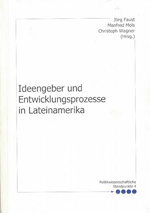 Seller image for Ideengeber und Entwicklungsprozesse in Lateinamerika. Wertekonflikte und Handlungspotentiale. for sale by La Librera, Iberoamerikan. Buchhandlung