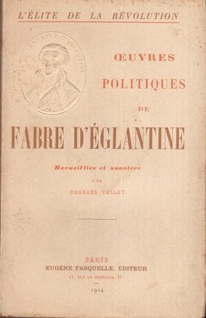 Oeuvres politiques, recueillies et annotées par Charles Vellat.