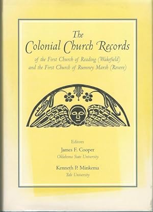 Bild des Verkufers fr The Colonial Church Records of the First Church of Reading (Wakefield) and the First Church of Rumney Marsh (Revere) zum Verkauf von Lavendier Books