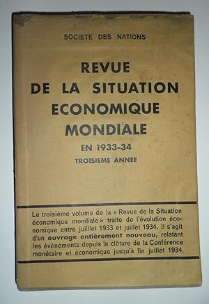 Revue de la situation economique mondiale en 1933-34