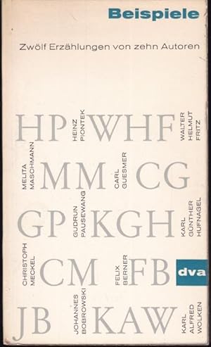 Bild des Verkufers fr Beispiele. Zwlf Erzhlungen von zehn Autoren. zum Verkauf von Graphem. Kunst- und Buchantiquariat