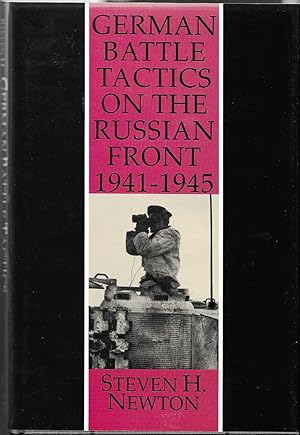 Image du vendeur pour German Battle Tactics on the Russian Front 1941-1945 mis en vente par GLENN DAVID BOOKS