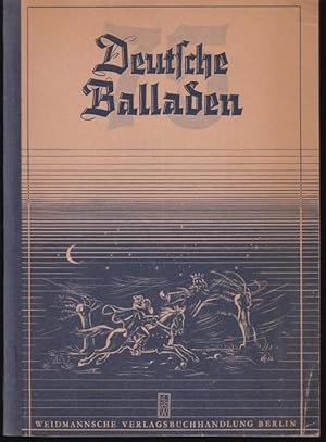 Bild des Verkufers fr Fnfundsiebzig deutsche Balladen zum Verkauf von Graphem. Kunst- und Buchantiquariat