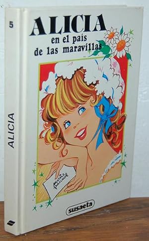 Imagen del vendedor de ALICIA EN EL PAS DE LAS MARAVILLAS y cinco cuentos ms, N 5 a la venta por EL RINCN ESCRITO