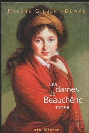 Image du vendeur pour Les Dames de Beauchene T 02 (French Edition) mis en vente par Livres Norrois