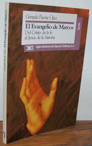 Bild des Verkufers fr EL EVANGELIO DE MARCOS. Del Cristo de la fe al Jess de la historia zum Verkauf von EL RINCN ESCRITO