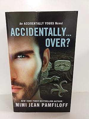 Seller image for Accidentally.Over? (Accidentally Yours) for sale by Fleur Fine Books