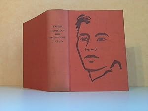 Bild des Verkufers fr Strmische Jugend - Roman in vier Teilen zum Verkauf von Andrea Ardelt