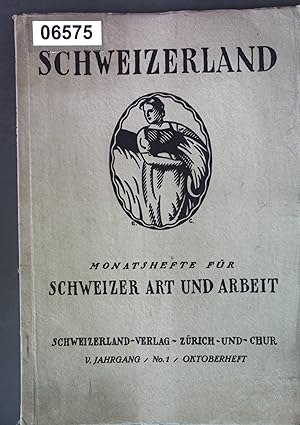 Imagen del vendedor de Die drei Wunder des heiligen Franziskus; in: V. Jg. No. 1 Schweizerland - Monatshefte fr Schweizer-Art und -Arbeit; a la venta por books4less (Versandantiquariat Petra Gros GmbH & Co. KG)