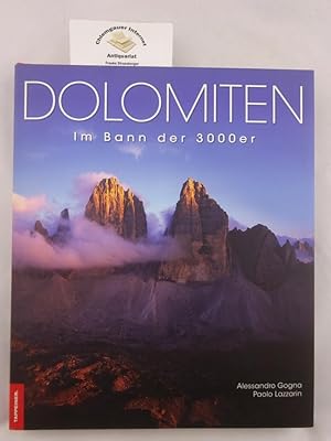 Dolomiten : im Bann der 3000er.