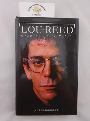 Lou Reed. Growing up in Public.