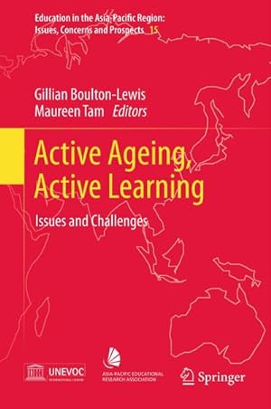 Bild des Verkufers fr Active Ageing, Active Learning : Issues and Challenges zum Verkauf von AHA-BUCH GmbH