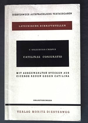 Seller image for C. Sallustius Cripus: Catilinae Coniuratio; mit ausgewhlten Stcken aus Ciceros Reden gegen Catilina. Diesterwegs altsprachliche Textausgaben; for sale by books4less (Versandantiquariat Petra Gros GmbH & Co. KG)