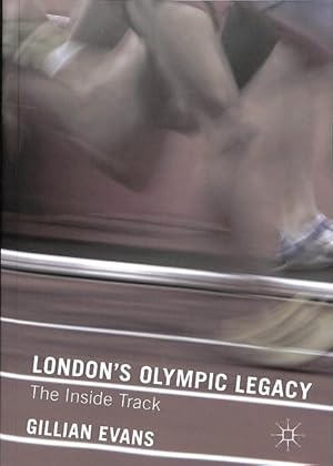 Seller image for London's Olympic Legacy : The Inside Track for sale by GreatBookPrices