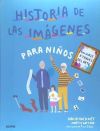 Historia de las imagenes para niños