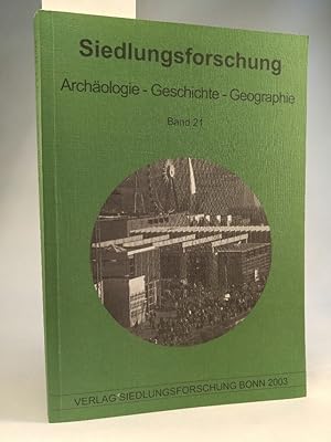 Siedlungsforschung. Archäologie, Geschichte, Geographie. Band 21